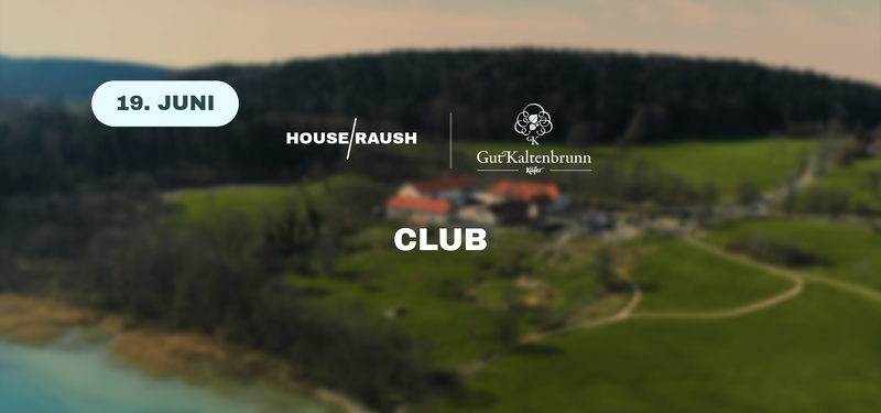 GUT KALTENBRUNN - CLUB (19. Juni)