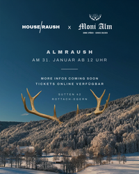 HOUSE/RAUSH X MONI ALM (Verschoben auf 21. Februar) Logo
